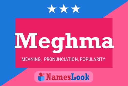 Meghma Name Poster