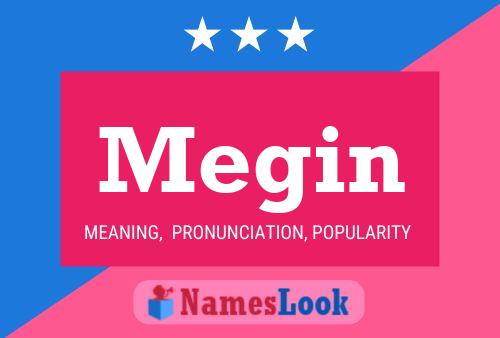 Megin Name Poster