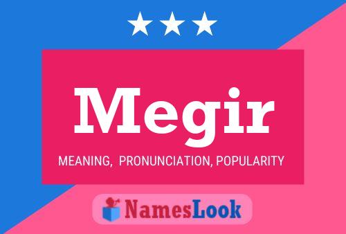 Megir Name Poster