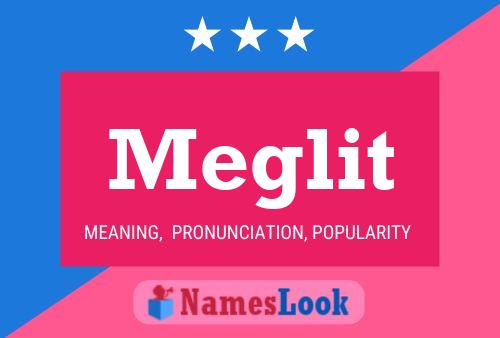 Meglit Name Poster