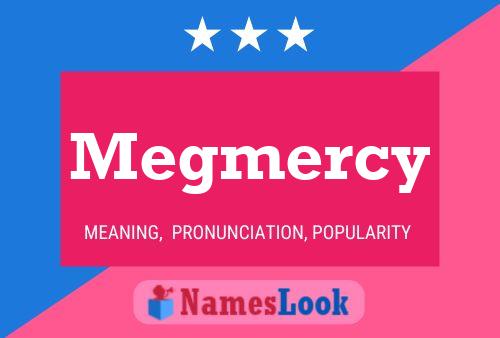 Megmercy Name Poster