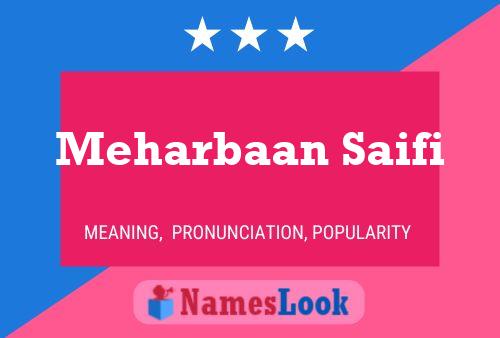 Meharbaan Saifi Name Poster