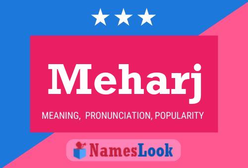 Meharj Name Poster