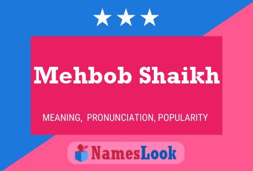 Mehbob Shaikh Name Poster