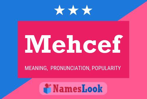 Mehcef Name Poster