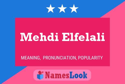 Mehdi Elfelali Name Poster