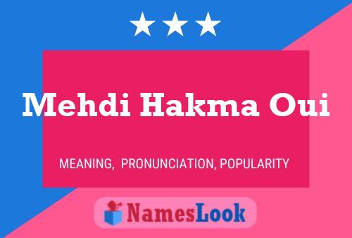 Mehdi Hakma Oui Name Poster