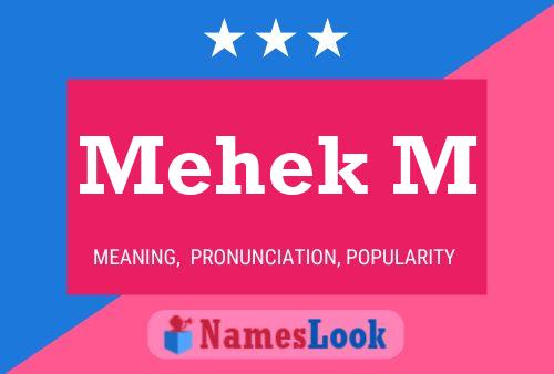 Mehek M Name Poster