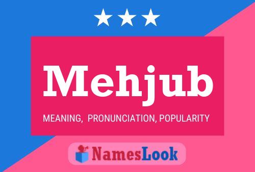 Mehjub Name Poster