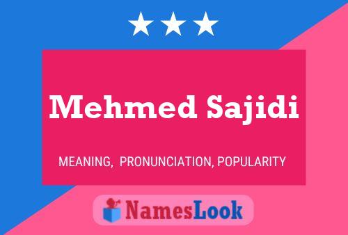 Mehmed Sajidi Name Poster