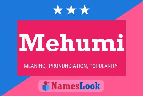 Mehumi Name Poster