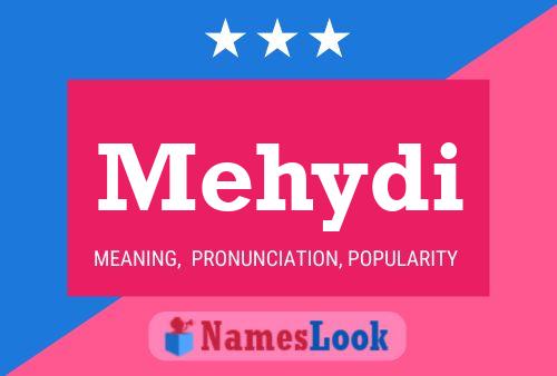 Mehydi Name Poster