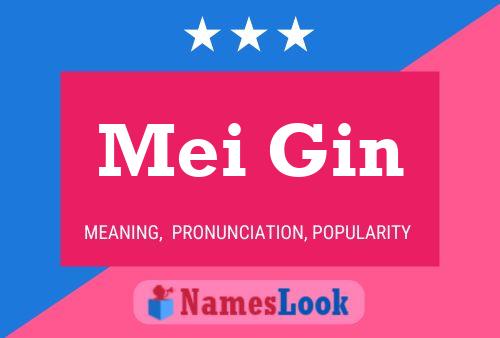 Mei Gin Name Poster