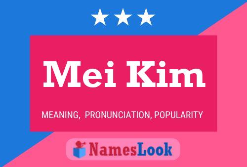 Mei Kim Name Poster