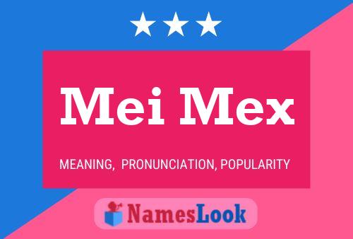 Mei Mex Name Poster