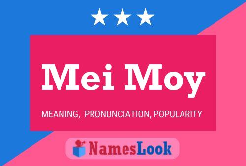 Mei Moy Name Poster