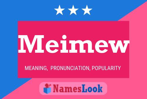 Meimew Name Poster