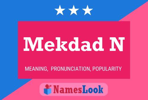 Mekdad N Name Poster