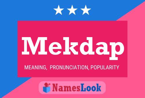 Mekdap Name Poster