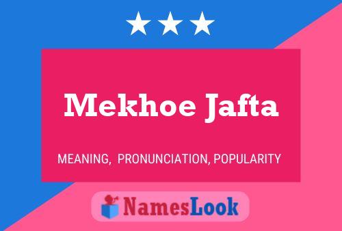 Mekhoe Jafta Name Poster