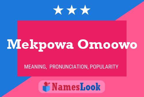 Mekpowa Omoowo Name Poster