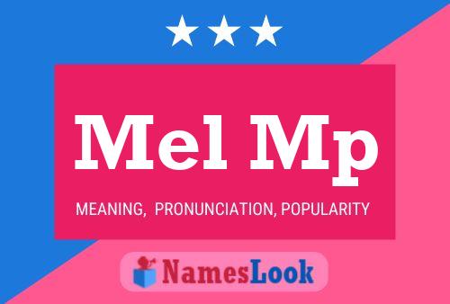 Mel Mp Name Poster