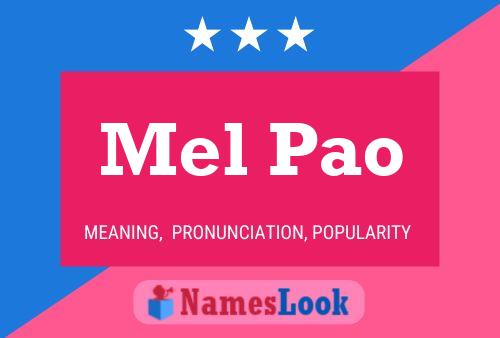 Mel Pao Name Poster