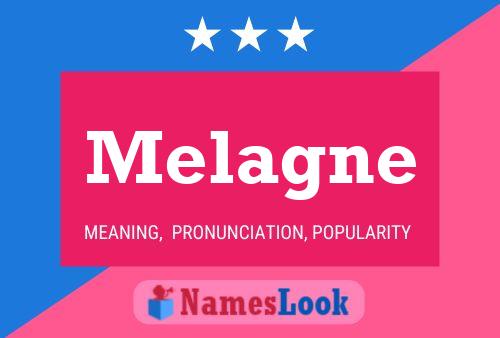 Melagne Name Poster