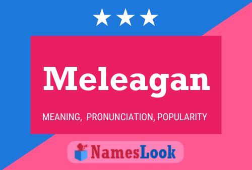 Meleagan Name Poster