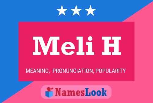 Meli H Name Poster