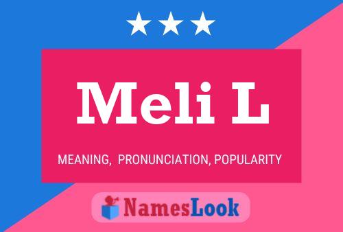 Meli L Name Poster