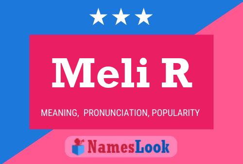 Meli R Name Poster