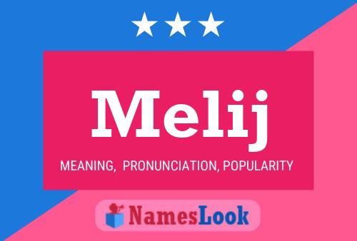 Melij Name Poster