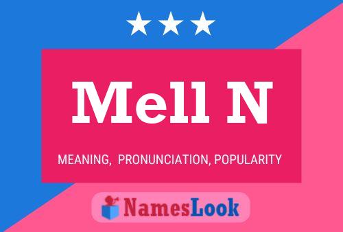 Mell N Name Poster