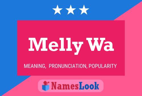 Melly Wa Name Poster