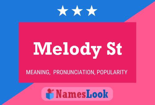 Melody St Name Poster