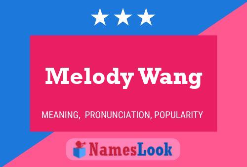 Melody Wang Name Poster