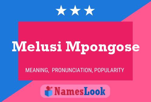 Melusi Mpongose Name Poster