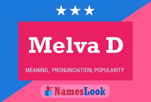 Melva D Name Poster