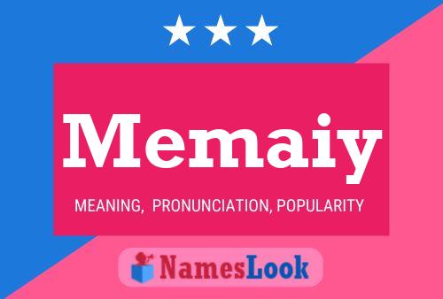 Memaiy Name Poster