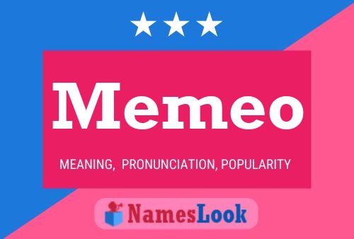 Memeo Name Poster