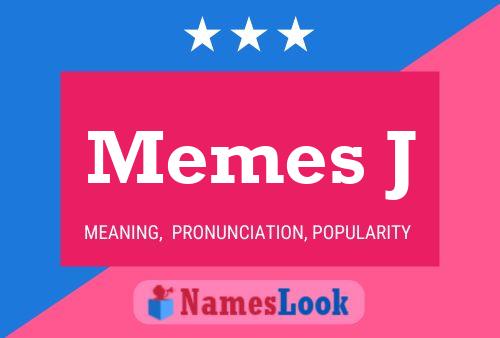 Memes J Name Poster