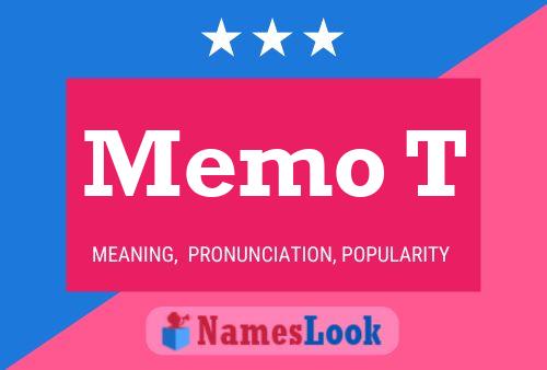 Memo T Name Poster