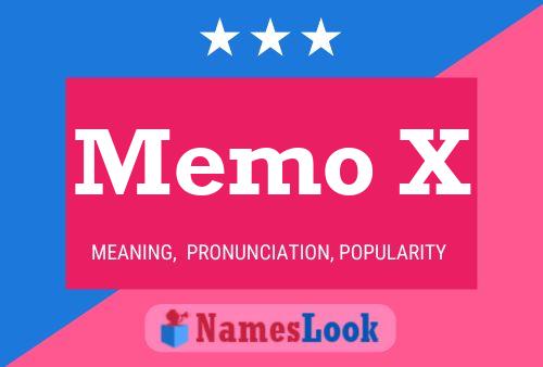 Memo X Name Poster