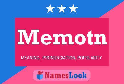 Memotn Name Poster