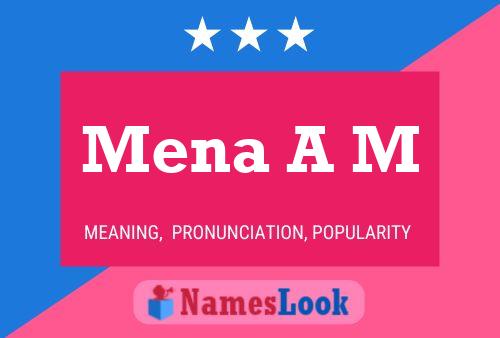 Mena A M Name Poster