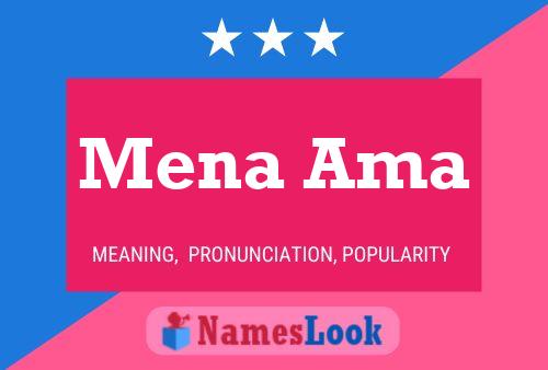 Mena Ama Name Poster