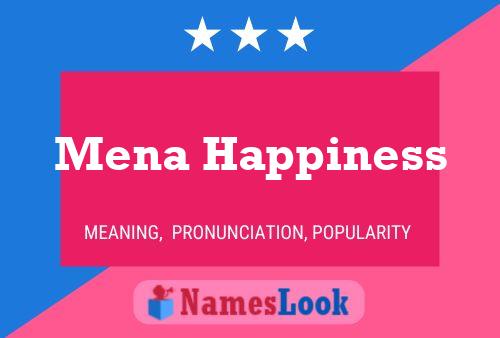 Mena Happiness Name Poster