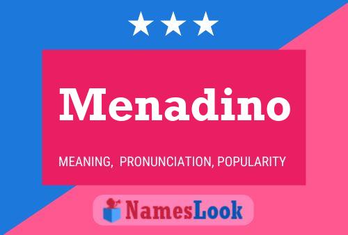 Menadino Name Poster