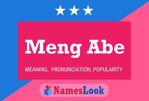 Meng Abe Name Poster